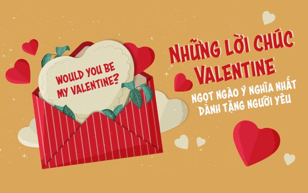 Lời chúc ngọt ngào dành tặng bạn trai trong ngày lễ tình nhân