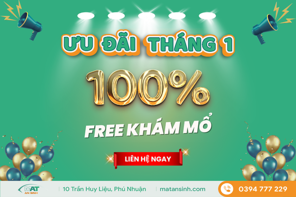 [THÁNG 1] ƯU ĐÃI MỔ CẬN ĐÓN XUÂN CÙNG MẮT AN SINH