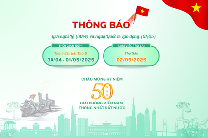 THÔNG BÁO LỊCH NGHỈ LỄ 30/4 & 1/5
