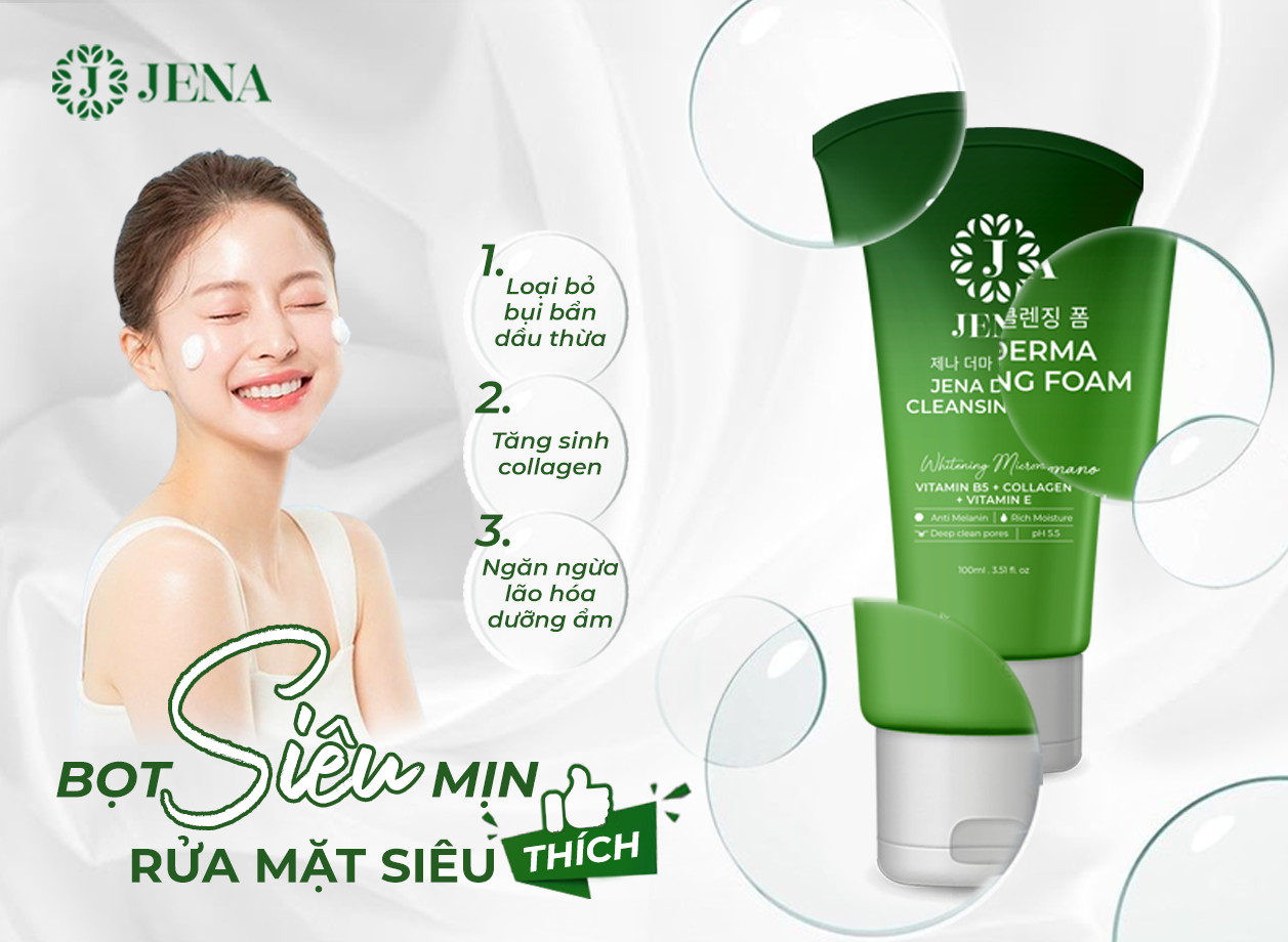 Jena Derma Cleansing Foam - Sữa rửa mặt dịu nhẹ, sạch sâu và bảo vệ da của bạn mỗi ngày