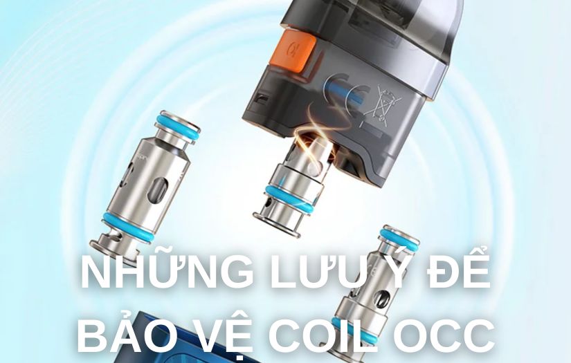 NHỮNG LƯU Ý ĐỂ BẢO VỆ COIL OCC