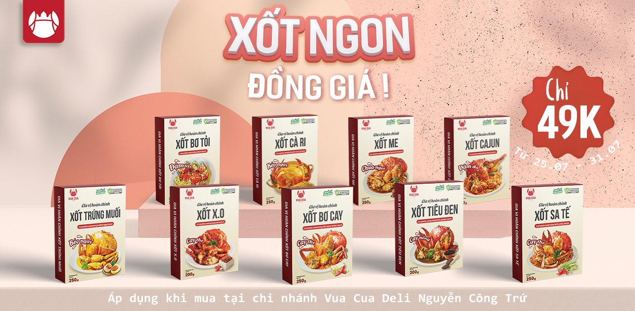 Ưu đãi ĐỒNG GIÁ XỐT 49K chỉ có tại Vua Cua Deli Nguyễn Công Trứ