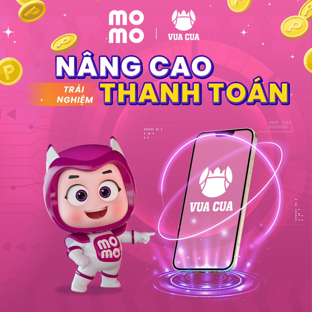 Nâng cao trải nghiệm thanh toán với sự kết hợp giữa Vua Cua và Ví MoMo