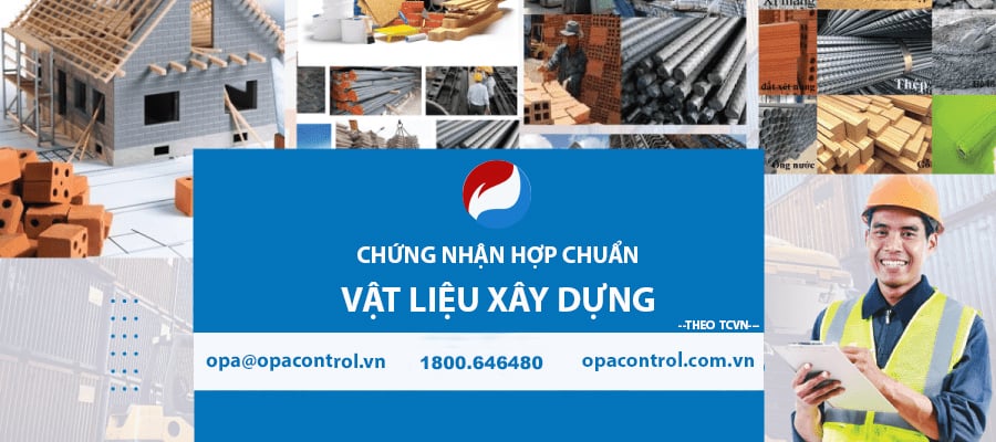 Chứng nhận hợp chuẩn Vật liệu xây dựng theo TCVN