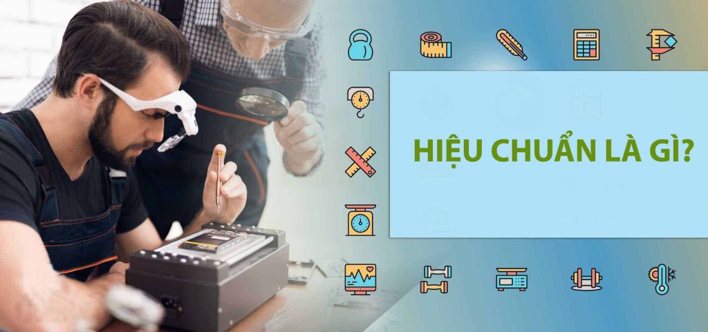 Hiệu chuẩn là gì