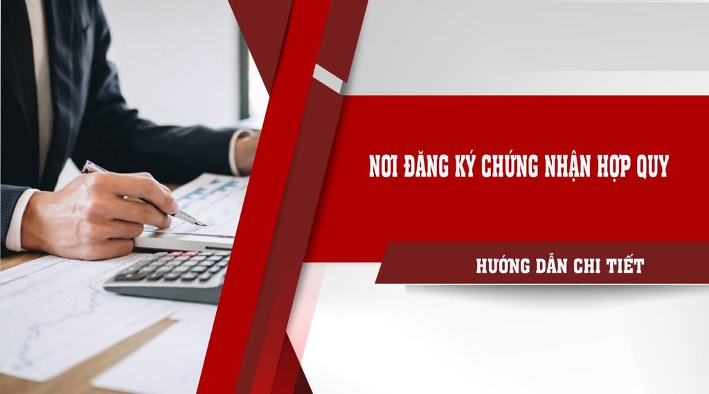 Nơi đk chứng nhận hợp quy