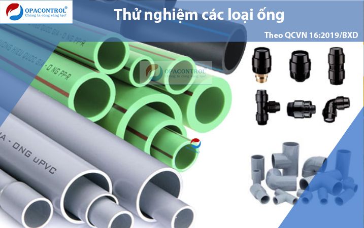 Thử nghiệm các loại ống tại OPA