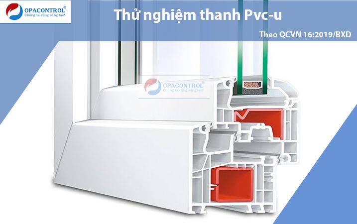 Thử nghiệm thanh định hình pvc-u