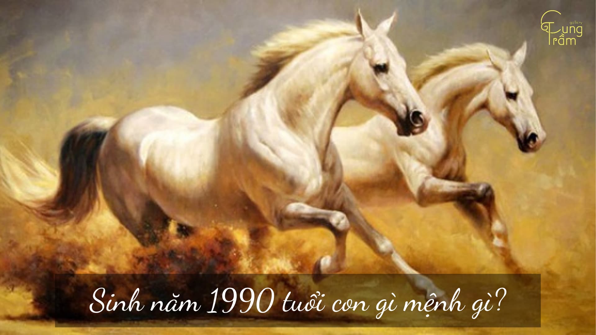 Sinh năm 1990 tuổi con gì mệnh gì? Toàn tập về tuổi Canh Ngọ