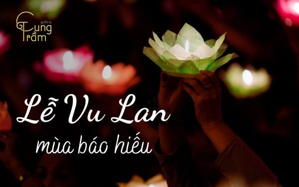 Quà tặng lễ Vu Lan - Món quà tinh tế, ý nghĩa dành cho đấng sinh thành