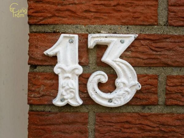 Số 13 có ý nghĩa gì trong phong thủy