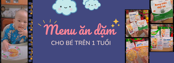 Menu hấp dẫn cho bé ăn dặm trên 1 tuổi