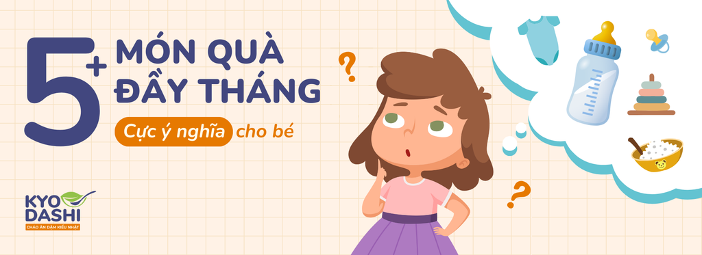 5+ món quà tặng ý nghĩa đầy tháng cho bé