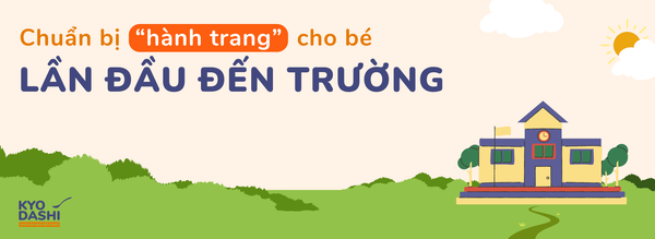 Chuẩn bị “hành trang” cho bé lần đầu đến trường
