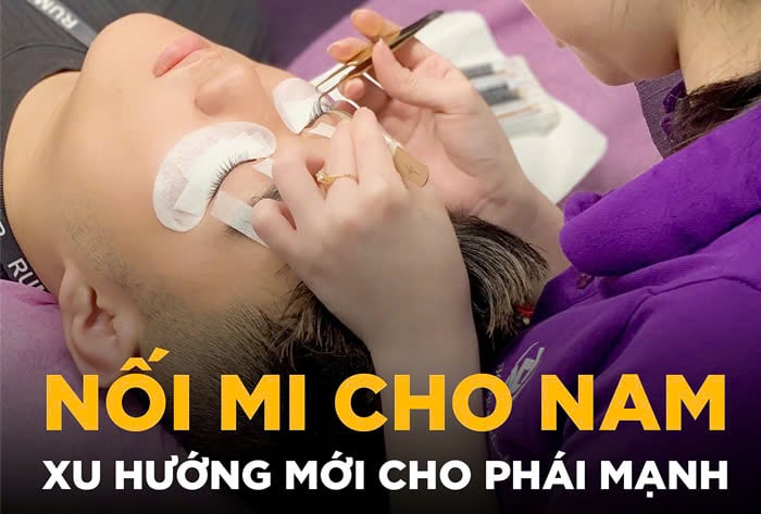Nối mi cho nam: Xu hướng mới cho phái mạnh