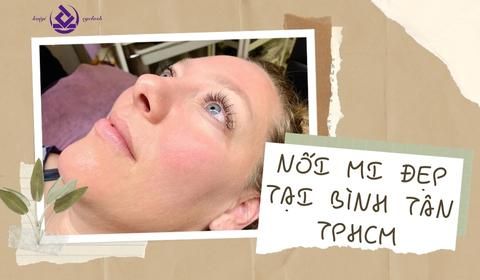 Hướng Dẫn Chọn Tiệm Nối Mi Uy Tín Ở Quận Bình Tân, Hồ Chí Minh