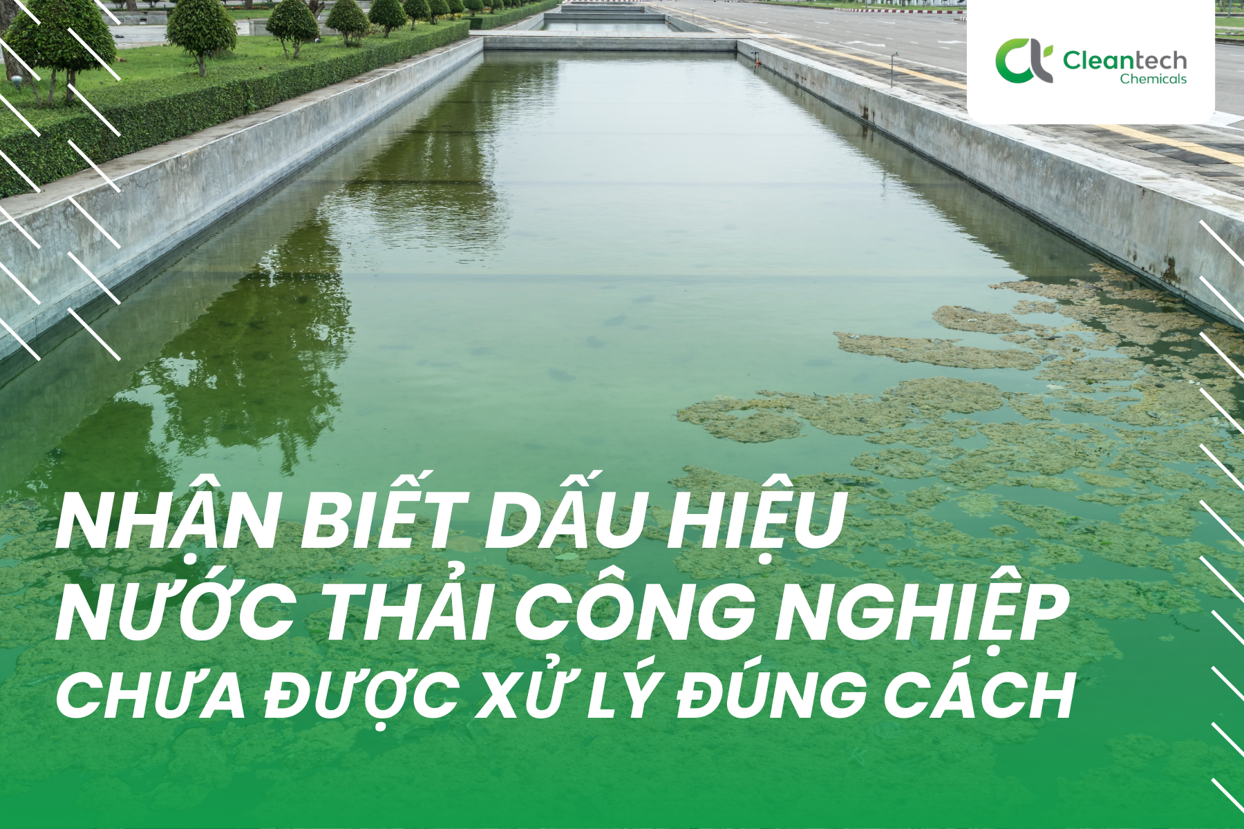 Nhận biết dấu hiệu nước thải công nghiệp chưa được xử lý đúng cách
