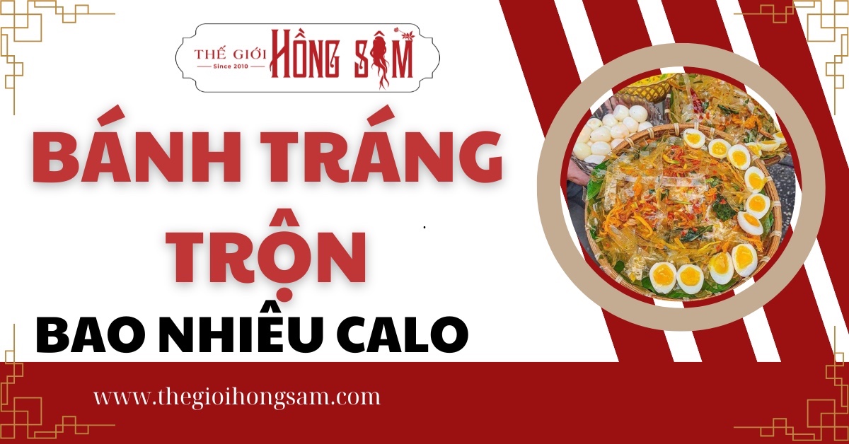 Bánh tráng trộn bao nhiêu calo?