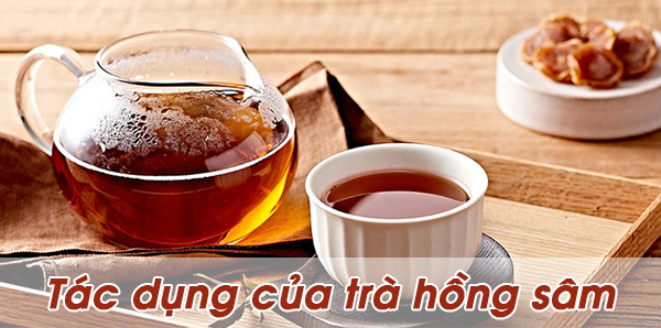 #10 Tác dụng của trà hồng sâm đối với sức khỏe mỗi ngày