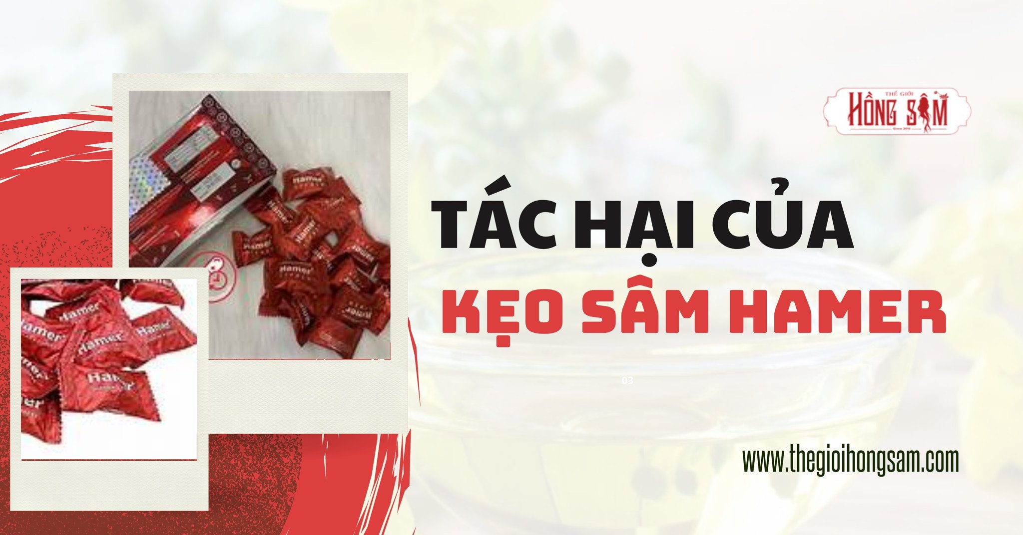 Tác hại của kẹo Sâm Hamer