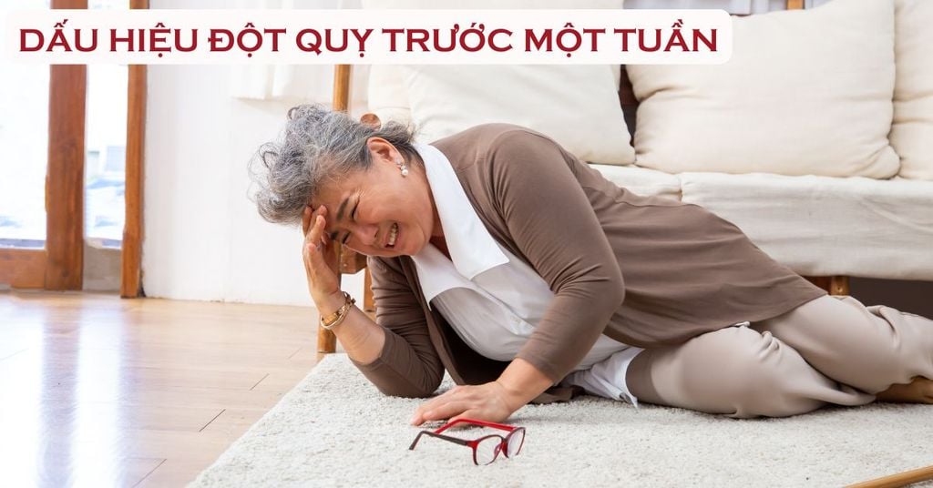 Dấu hiệu đột quỵ trước 1 tuần