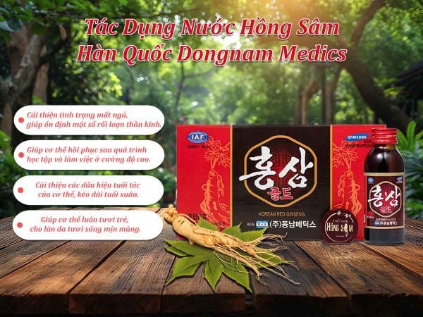 Tác dụng của nước hồng sâm Dongnam Hàn Quốc