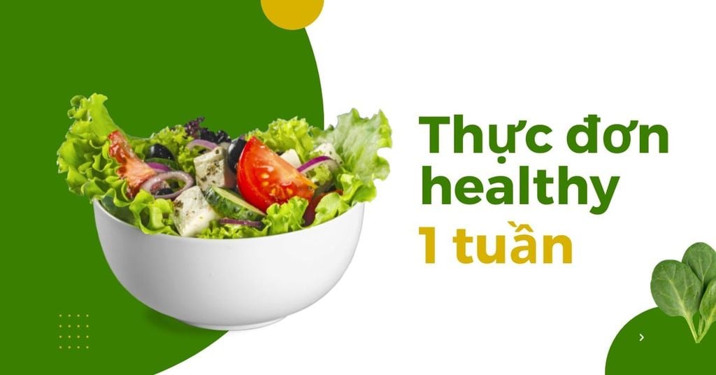 Thực đơn Healthy 1 tuần