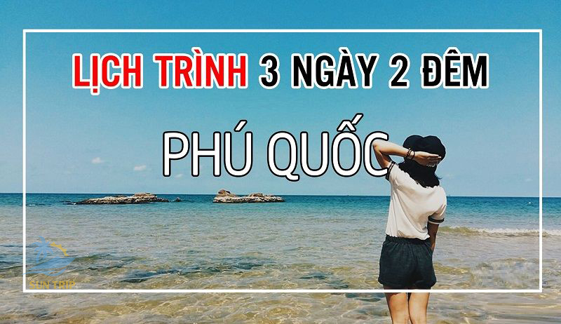 Cập Nhật Tour Du Lịch Phú Quốc 3 Ngày 2 Đêm Chi Tiết Nhất