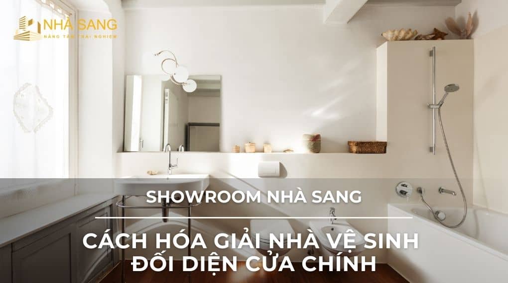 7+ Cách hóa giải cửa nhà vệ sinh đối diện cửa chính