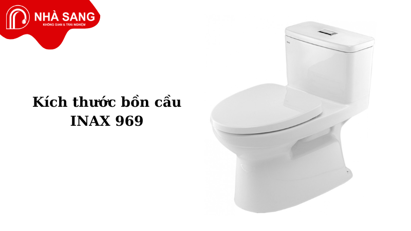 Kích thước bồn cầu INAX 969 chi tiết chuẩn lắp đặt