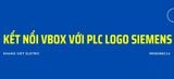 Hướng Dẫn Kết Vbox - PLC Logo siemens