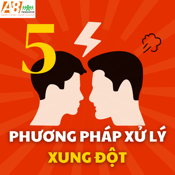 5 PHƯƠNG PHÁP XỬ LÝ XUNG ĐỘT