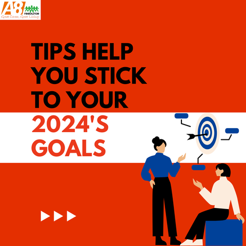 TIPS HELP YOU STICK TO YOUR 2024'S GOALS