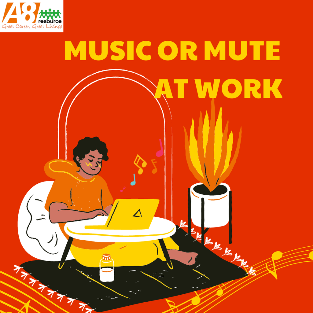 MUSIC OR MUTE AT WORK?