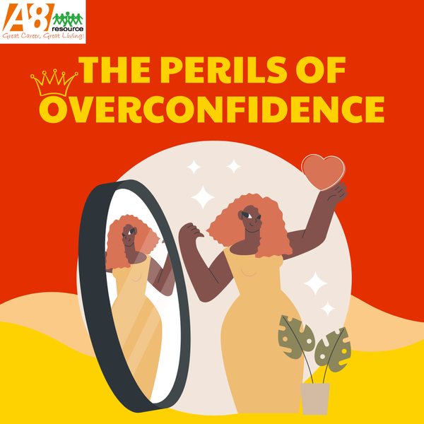 THE PERILS OF OVERCONFIDENCE