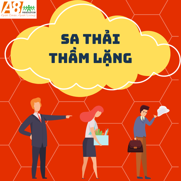 SA THẢI THẦM LẶNG