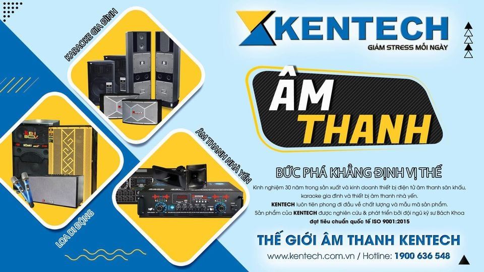 Âm thanh Kentech bức phá khẳng định vị thế