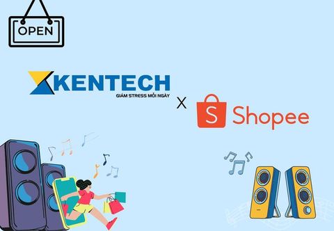 Kentech đã có gian hàng trên Shopee