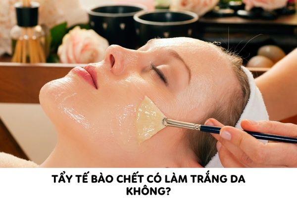 [Giải đáp] Tẩy tế bào chết có làm trắng da không?