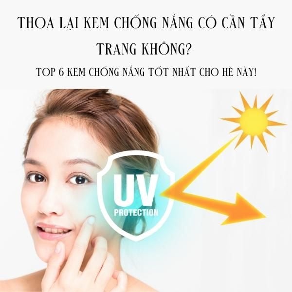 Dùng lại kem chống nắng có cần tẩy trang không?