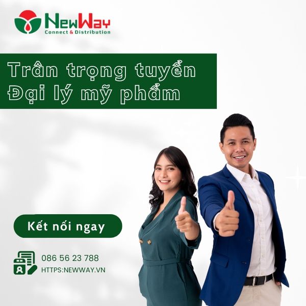 Công ty Newway tuyển đại lý bán mỹ phẩm, sản phẩm chăm sóc da