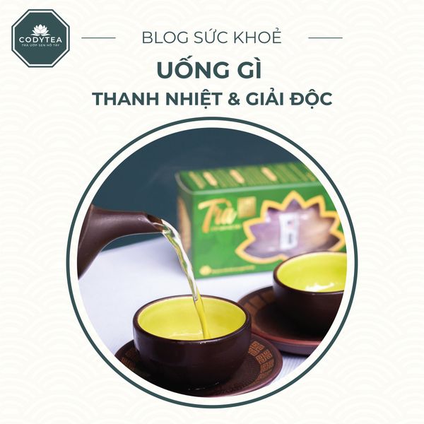 Thức uống thanh nhiệt, giải độc