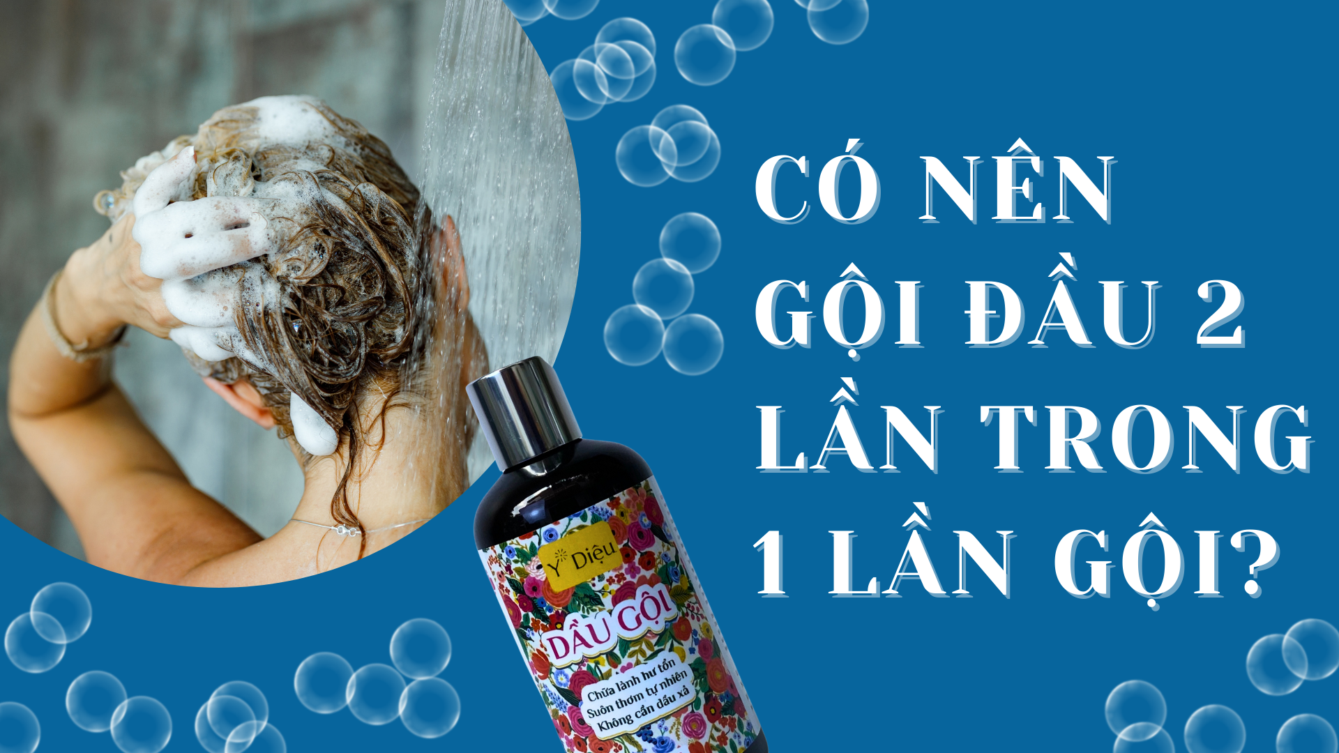 Có nên gội đầu hai lần trong một lần gội? Đây là những điều bác sĩ da liễu muốn bạn biết