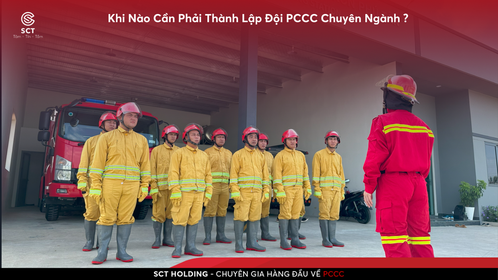 Khi Nào Cần Phải Thành Lập Đội PCCC Chuyên Ngành?