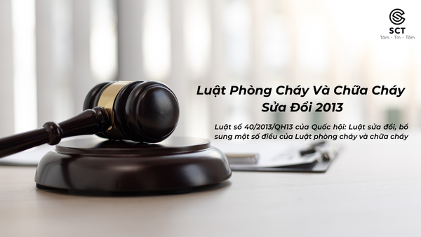 Luật Phòng Cháy Và Chữa Cháy Sửa Đổi 2013