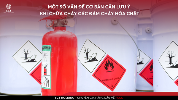 Một Số Vấn Đề Cơ Bản Cần Lưu Ý Khi Chữa Cháy Các Đám Cháy Hóa Chất