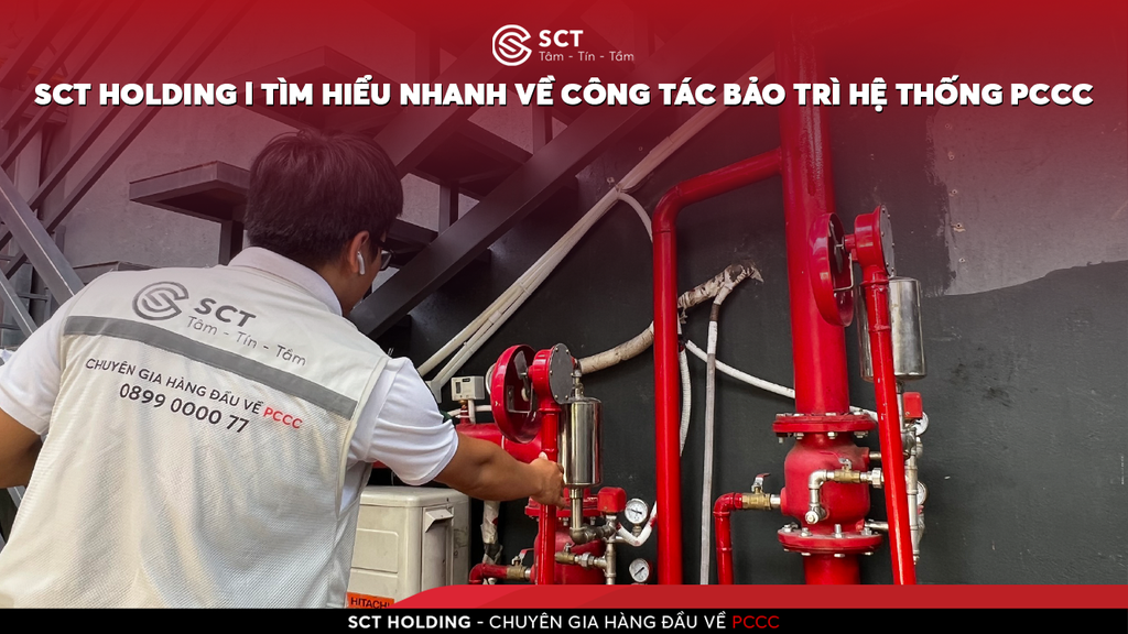 Tìm Hiểu Nhanh Về Công Tác Bảo Trì, Bảo Dưỡng Hệ Thống PCCC