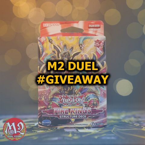 GIVEAWAY Fire Kings Structure Deck - Tháng 02.2024