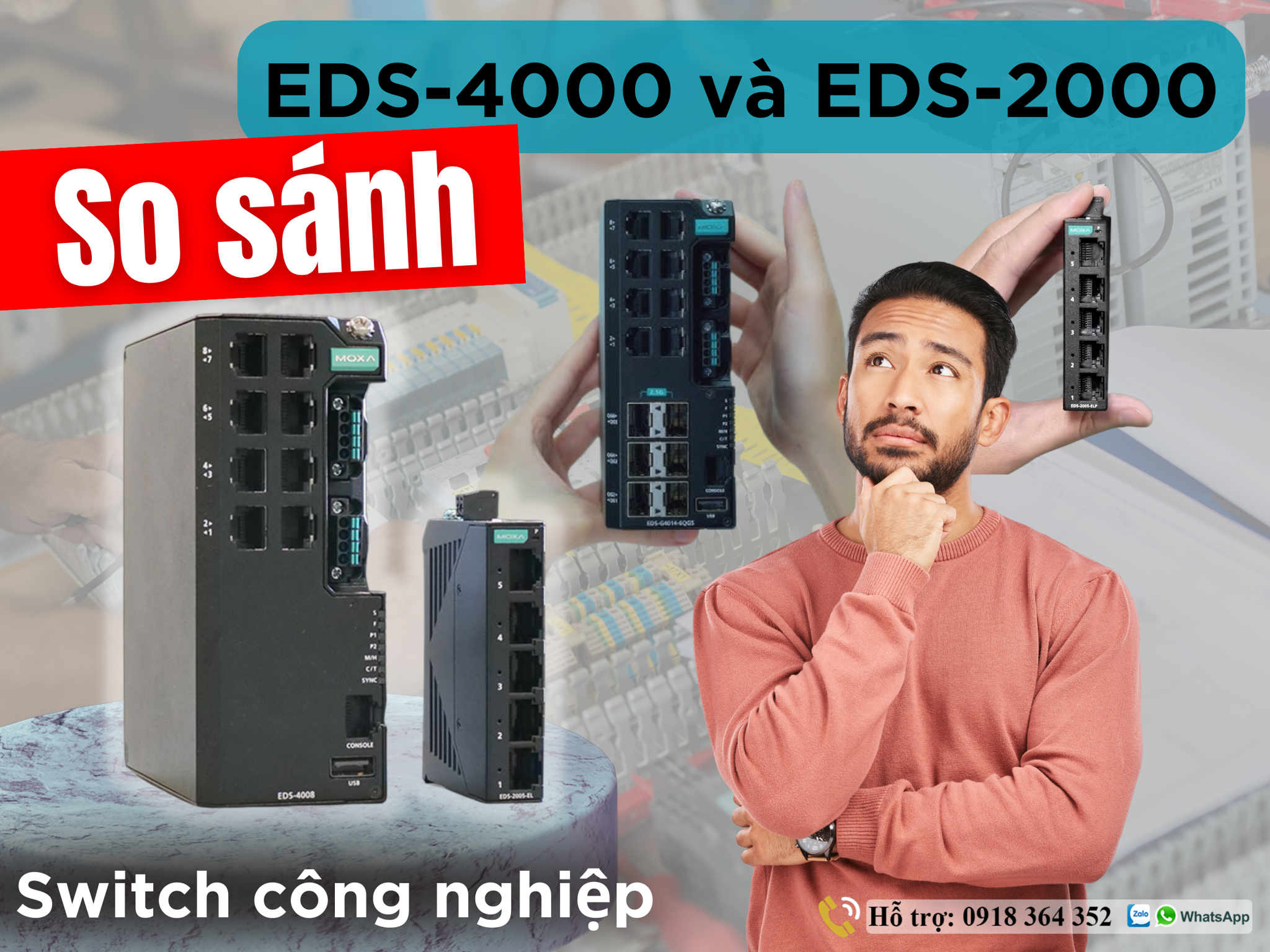 Khi nào sử dụng Switch công nghiệp EDS-2000 (Loại không quản lý) và EDS-4000 (Layer 2) của Moxa trong công nghiệp