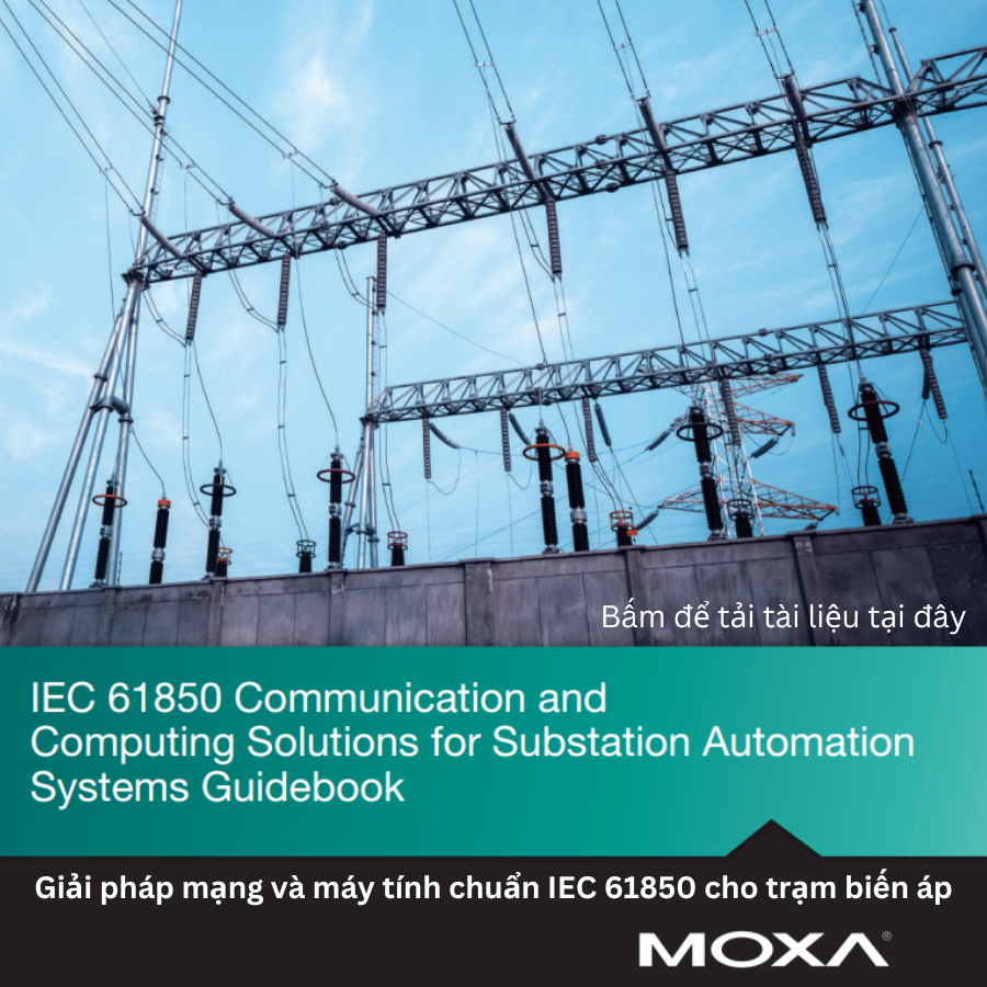 Giải pháp truyền thông trạm biến áp và Máy tính IEC 61850